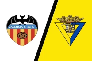 Nhận định Valencia vs Cadiz mới nhất 03h00 ngày 07/01/2023