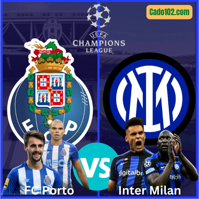 Nhận định FC Porto vs Inter Milan 03h00 ngày 15/03/2023